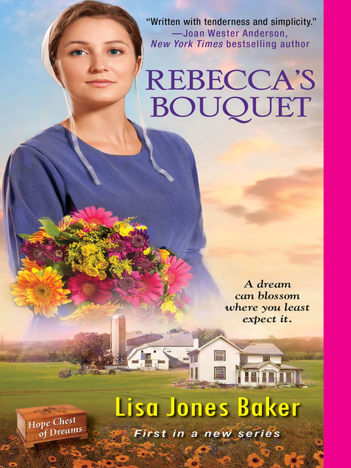 Title details for Rebecca's Bouquet by Lisa Jones Baker - Wait list